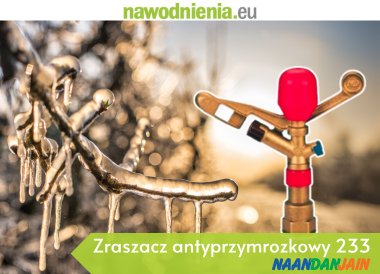 Zraszacz NaanDanJain 233 B – niezawodna ochrona przed przymrozkami